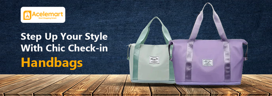 Step Up Your Style with Chic Check-in Handbags